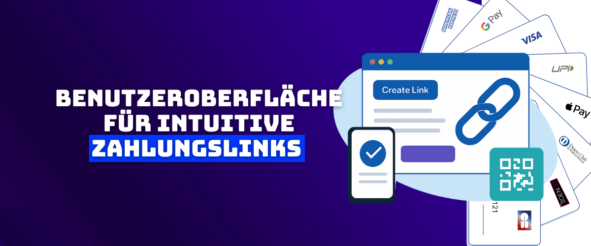 Eine neu gestaltete Benutzeroberfläche für intuitive Zahlungslinks