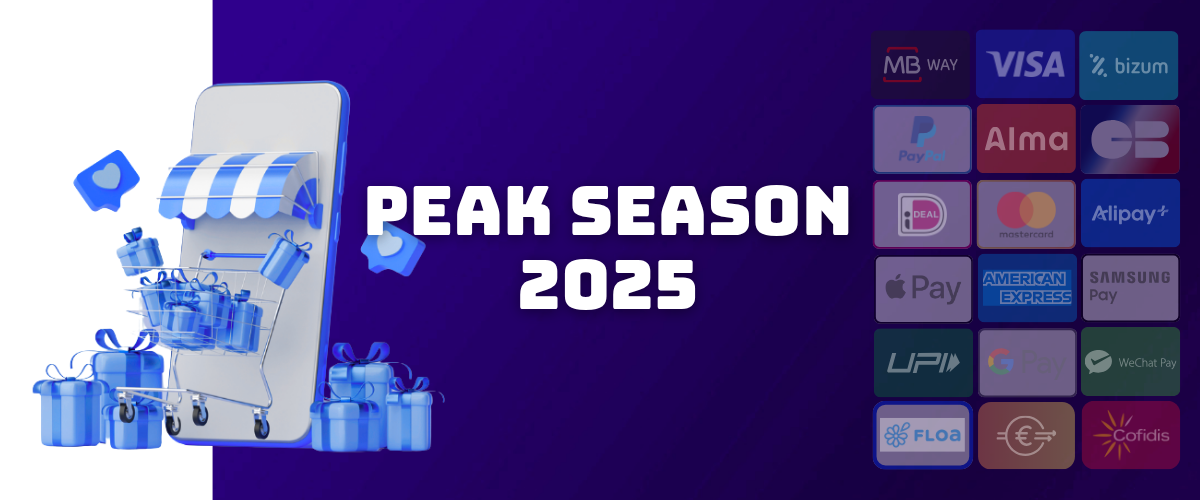 Erfolgreich durch die Peak Season 2025 – mit der richtigen Payment-Strategie