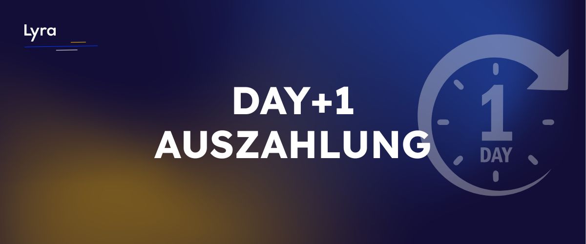 Day+1-Auszahlung Warum schnelle Auszahlungen den Cashflow verändern