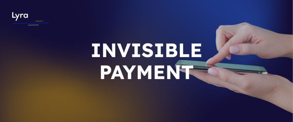 Invisible Payment im E-Commerce reduziert Reibung im Checkout Zahlungen verschwinden im Hintergrund und steigern Conversion mit Lyra.