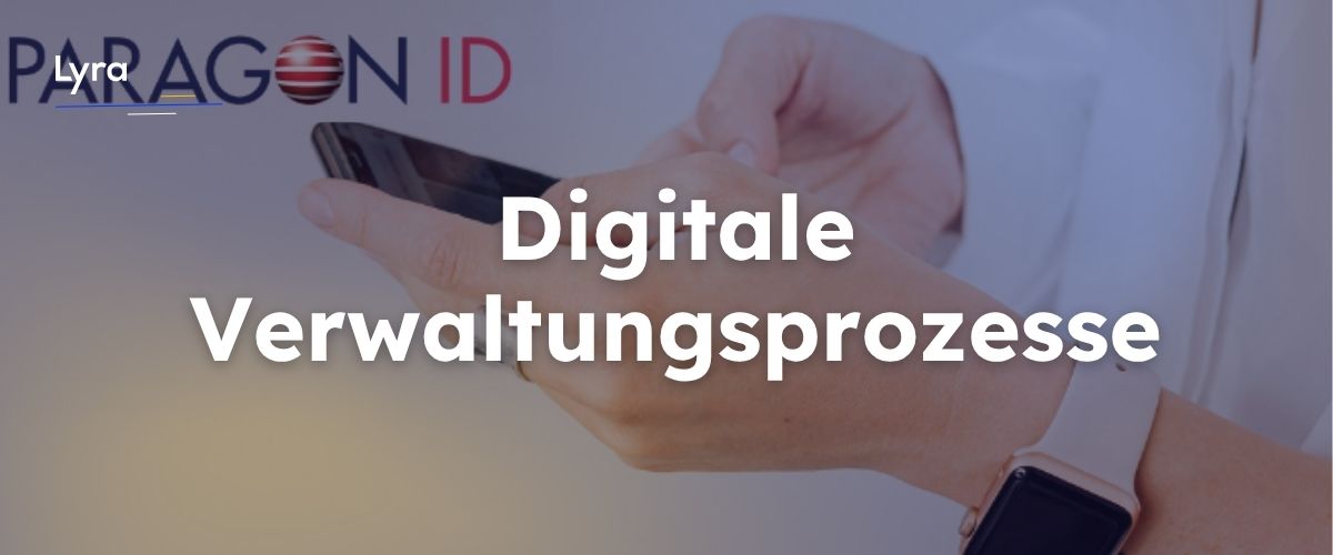 Erfahren Sie, wie Lyra und Paragon ID digitale Verwaltungsprozesse mit sicheren Online-Zahlungen und modernen Bürgerdiensten vereinfachen.