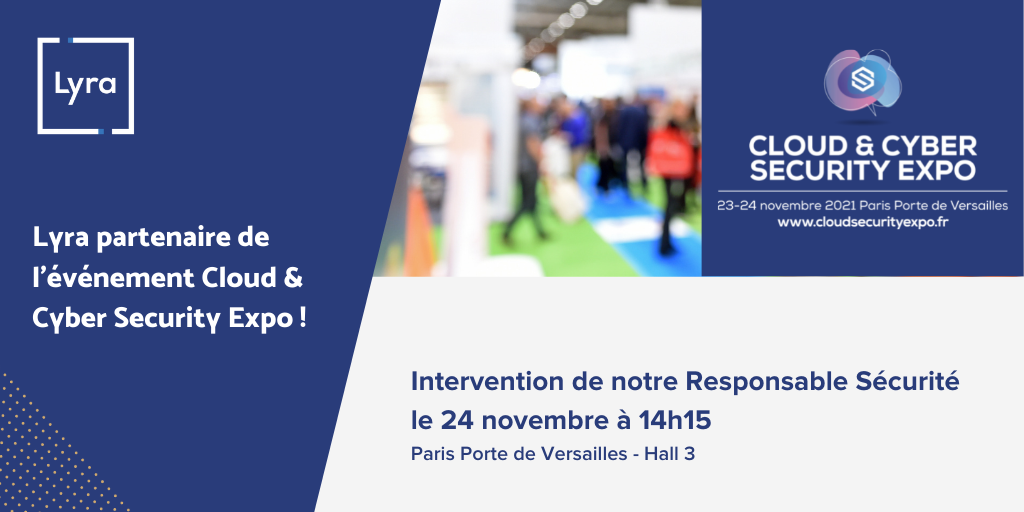 CyberSecurity expo intervention sécurité Lyra