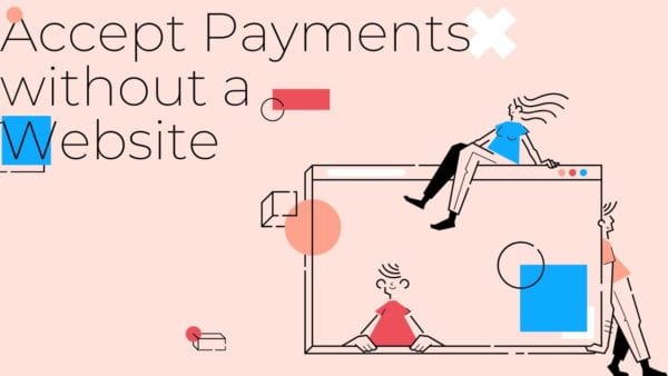 accepts payments without website